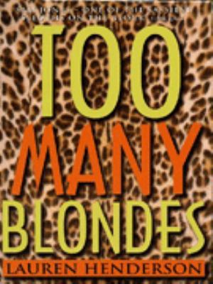 Too Many Blondes 034064916X Book Cover