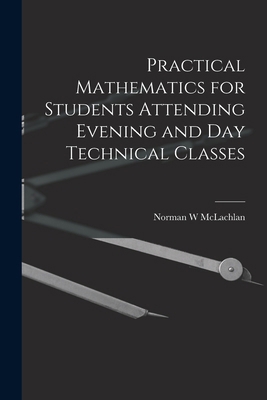 Practical Mathematics for Students Attending Ev... 1018122192 Book Cover