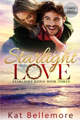 Starlight Love: Large Print [Large Print] 1952794250 Book Cover