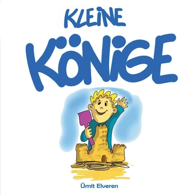 Kleine Könige: ümit comics [German] 3754379658 Book Cover