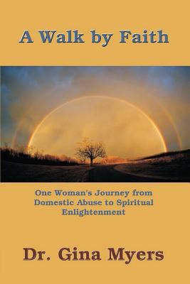 A Walk by Faith 1891962329 Book Cover