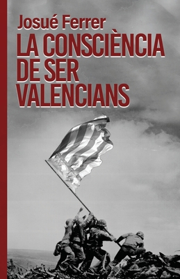 La consciència de ser valencians. [Indo_european] B0BFV2CCDQ Book Cover