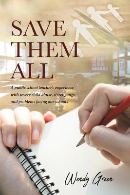 Save Them All: A public school teacher's experi... 1641402369 Book Cover