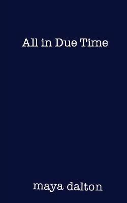 All in Due Time. 1978283369 Book Cover