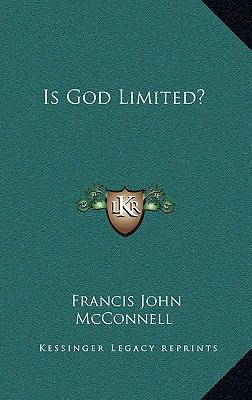 Is God Limited? 1163401447 Book Cover