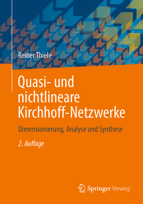 Quasi- Und Nichtlineare Kirchhoff-Netzwerke: Di... [German] 3658425547 Book Cover