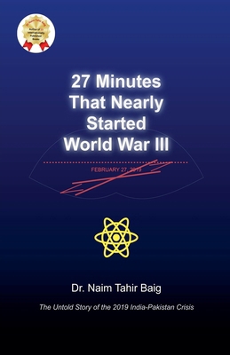 27 Minutes That Nearly Started World War III B0F9MV6LM2 Book Cover