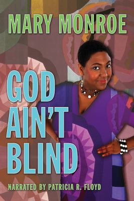 God Ain't Blind, 9 CDs [Complete & Unabridged A... 1436162904 Book Cover