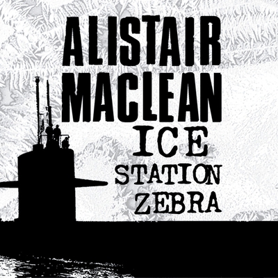 Ice Station Zebra Lib/E 0008344299 Book Cover