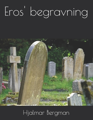 Eros' begravning [Swedish] B08TLG2684 Book Cover