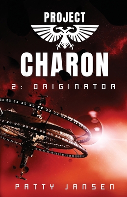 Project Charon 2: Originator: Re-entry 1925841049 Book Cover