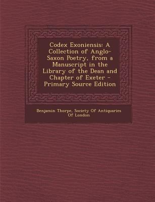 Codex Exoniensis: A Collection of Anglo-Saxon P... [Old_english] 1295504294 Book Cover