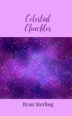 Celestial Chuckles 1805679406 Book Cover