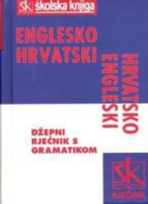 English Croatian & Croatian English Dict [Croatian] 9530402236 Book Cover