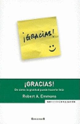 GRACIAS!: DE COMO LA GRATITUD PUEDE HACERTE FEL... [Spanish] 8466638415 Book Cover