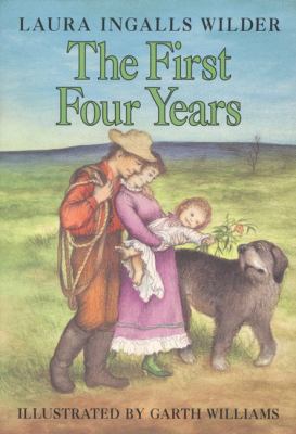 The First Four Years 0060264276 Book Cover