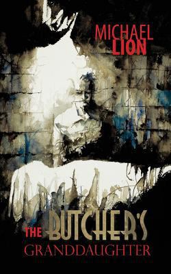 The Butcher's Granddaughter 0981557937 Book Cover