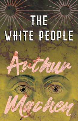 The White People 152870410X Book Cover