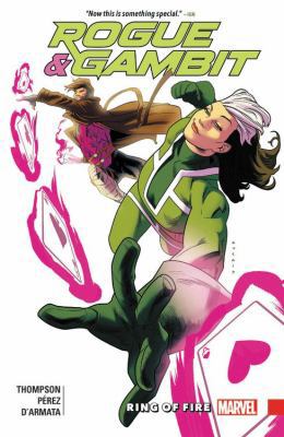 Rogue & Gambit: Ring of Fire 1302911600 Book Cover