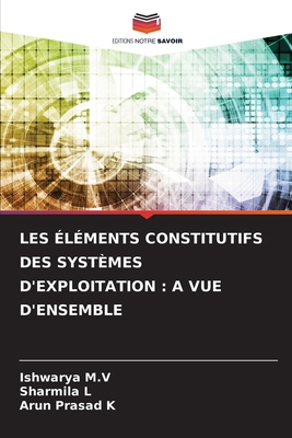 Les Éléments Constitutifs Des Systèmes d'Exploi... [French] 6208282063 Book Cover