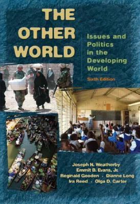 The Other World: Issues and Politics of the Dev... 0321209524 Book Cover