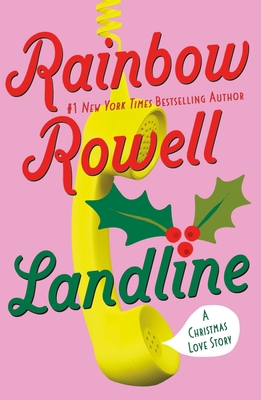 Landline: A Christmas Love Story 1250828422 Book Cover