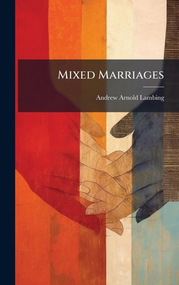 Mixed Marriages 1024704610 Book Cover