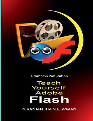 Teach Yourself Adobe Flash B0BQZCNYFC Book Cover