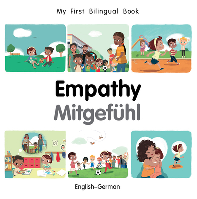 My First Bilingual Book-Empathy (English-German) [German] 1785088440 Book Cover