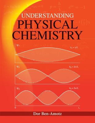 Understanding Physical Chemistry 1118298152 Book Cover