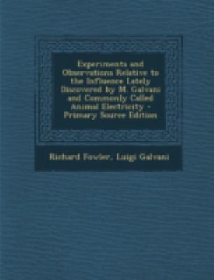Experiments and Observations Relative to the In... 1294772686 Book Cover