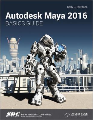 Autodesk Maya Basics Guide 2016 1585039543 Book Cover