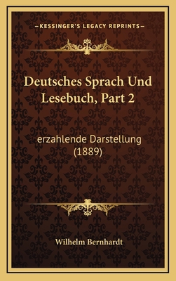 Deutsches Sprach Und Lesebuch, Part 2: erzahlen... [German] 1168581710 Book Cover