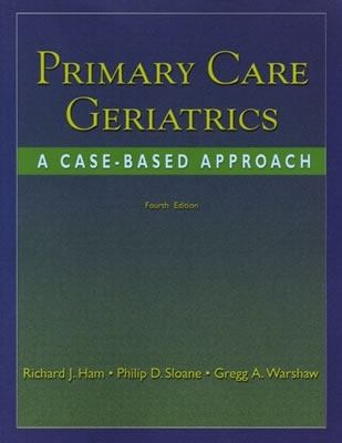 Primary Care Geriatrics: A Case-Based Approach 032301450X Book Cover