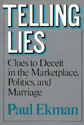 Telling Lies: Clues to Deceit in the Marketplac... 039396213X Book Cover