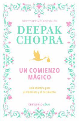 Un Comienzo M?gico / Magical Beginnings, Enchan... [Spanish] 6073146256 Book Cover