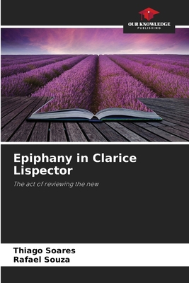 Epiphany in Clarice Lispector 6208241979 Book Cover