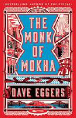 The Monk of Mokha [Paperback] EGGERS DAVE 0241244900 Book Cover