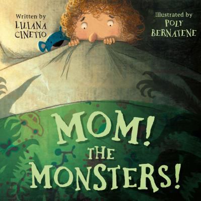 Mom! the Monsters! 1474888461 Book Cover
