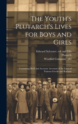 The Youth's Plutarch's Lives for Boys and Girls... 1020519665 Book Cover