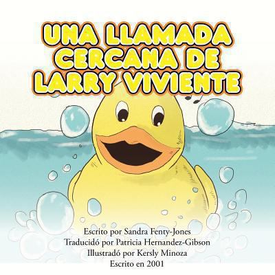 Una Llamada Cercana de Larry Viviente [Spanish] 1493125354 Book Cover