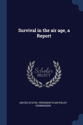 Survival in the air age, a Report 1376879344 Book Cover