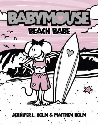 Babymouse #3: Beach Babe B007SLPO0K Book Cover