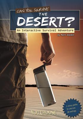 Can You Survive the Desert? 1429675438 Book Cover