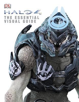 Halo 4: The Essential Visual Guide 1465411593 Book Cover
