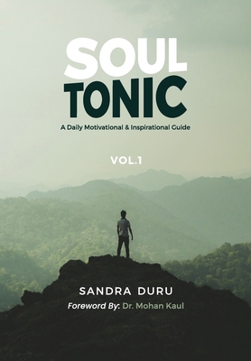 Soul Tonic: A Daily Motivational & Inspirationa... B0BRBVJV7C Book Cover