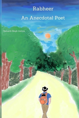 Rabheer - An Anecdotal Poet B095GRXNNY Book Cover