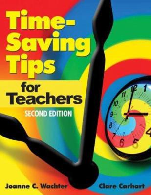 Time-Saving Tips for Teachers 0761939156 Book Cover
