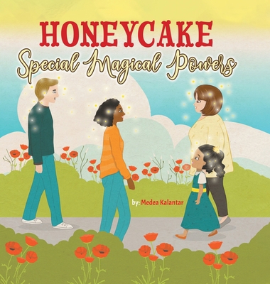Honeycake: Special Magical Powers 1777289718 Book Cover