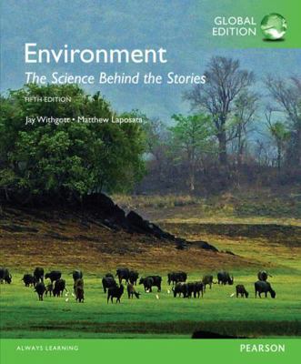 Environment: The Science Behind the Stories, Gl... 1292063319 Book Cover